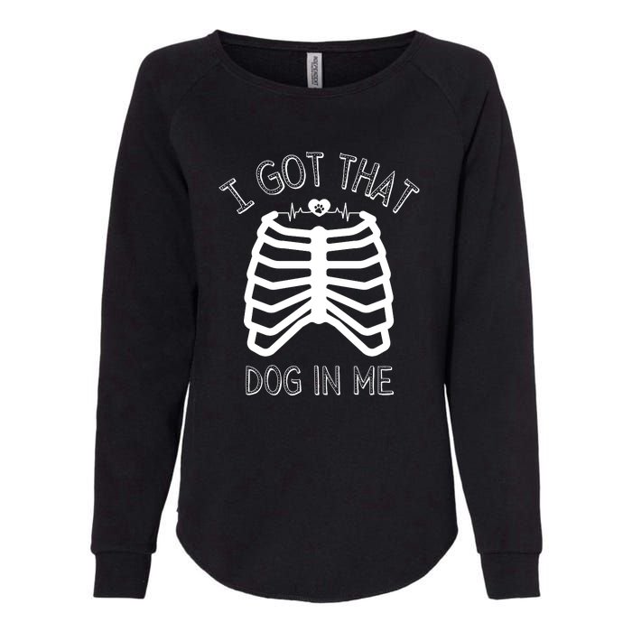 I Got That Dog In Me Womens California Wash Sweatshirt