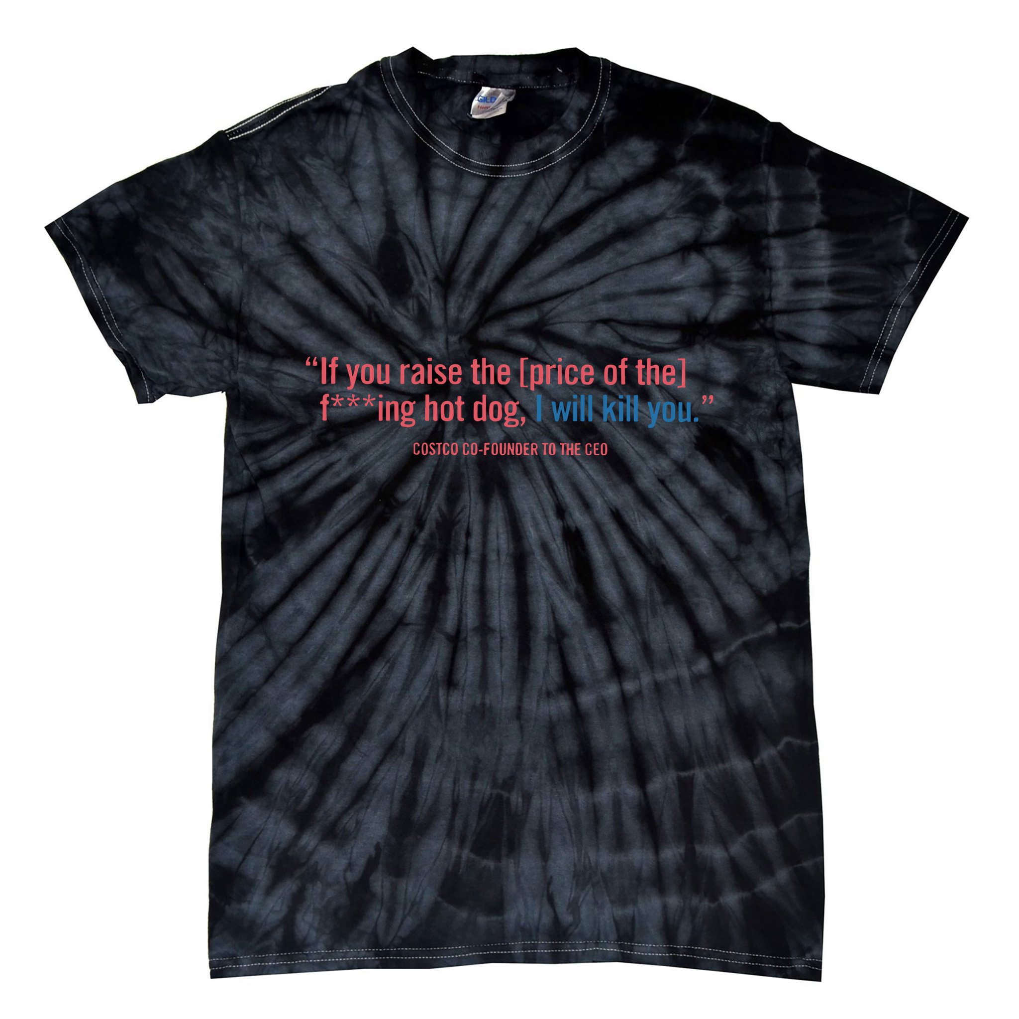 I Got That Dog In Me Costco Hot Dog Tie-Dye T-Shirt