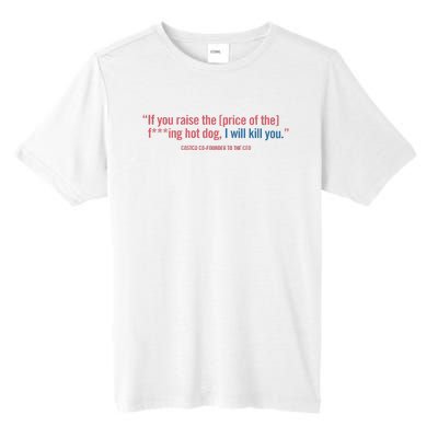 I Got That Dog In Me Costco Hot Dog Tall Fusion ChromaSoft Performance T-Shirt