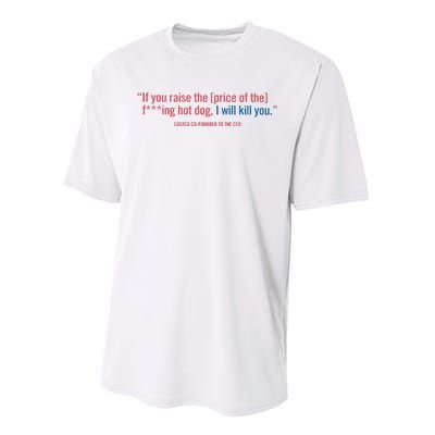 I Got That Dog In Me Costco Hot Dog Performance Sprint T-Shirt