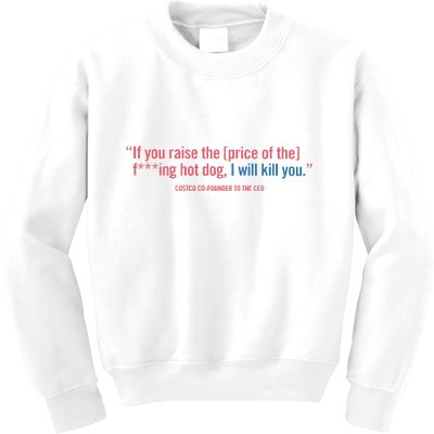 I Got That Dog In Me Costco Hot Dog Kids Sweatshirt