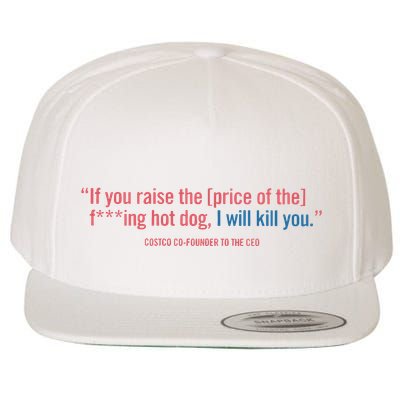 I Got That Dog In Me Costco Hot Dog Wool Snapback Cap