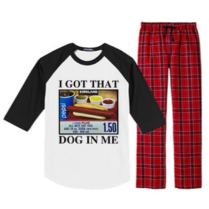 I Got That Dog In Me Costco Hot Dog Raglan Sleeve Pajama Set