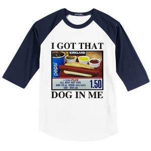 I Got That Dog In Me Costco Hot Dog Baseball Sleeve Shirt