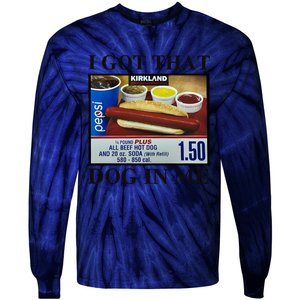 I Got That Dog In Me Costco Hot Dog Tie-Dye Long Sleeve Shirt