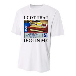 I Got That Dog In Me Costco Hot Dog Performance Sprint T-Shirt