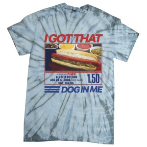 I Got That Dog In Me Funny Hotdog Combo Tie-Dye T-Shirt