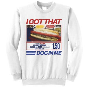 I Got That Dog In Me Funny Hotdog Combo Sweatshirt