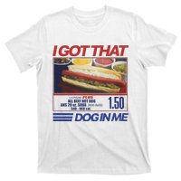 I Got That Dog In Me Funny Hotdog Combo T-Shirt