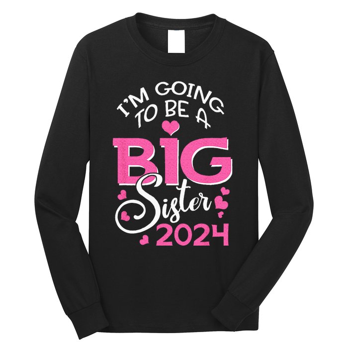 Im Going To Be A Big Sister 2024 Pregnancy Announcement Long Sleeve Shirt