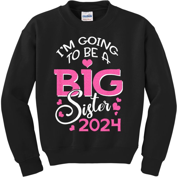 Im Going To Be A Big Sister 2024 Pregnancy Announcement Kids Sweatshirt