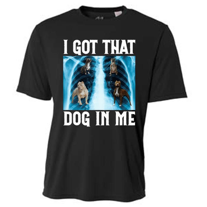 I Got That Dog In Me Xray Funny Saying Meme Cooling Performance Crew T-Shirt