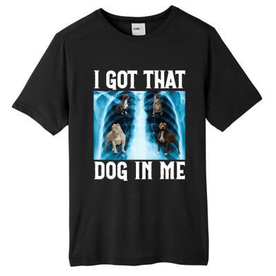 I Got That Dog In Me Xray Funny Saying Meme Tall Fusion ChromaSoft Performance T-Shirt