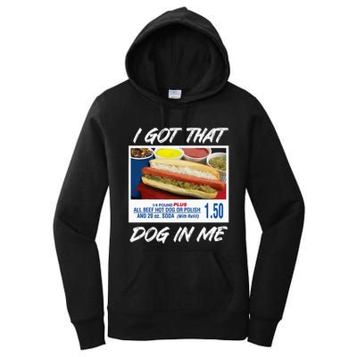 I Got That Dog In Me Funny Hot Dogs Women's Pullover Hoodie