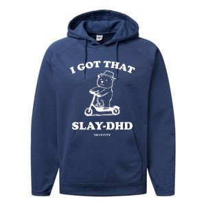 I Got That Slay Dhd Silly City Performance Fleece Hoodie