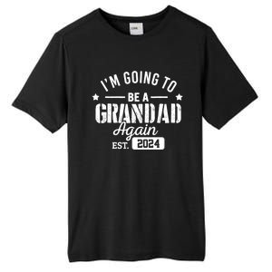 Im Going To Be A Grandad Again Est 2024 Promoted To Grandpa Meaningful Gift Tall Fusion ChromaSoft Performance T-Shirt