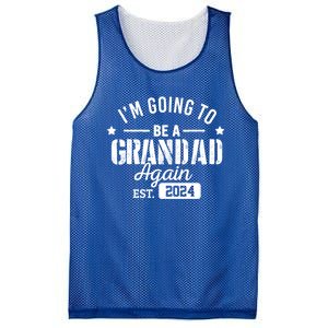 Im Going To Be A Grandad Again Est 2024 Promoted To Grandpa Meaningful Gift Mesh Reversible Basketball Jersey Tank