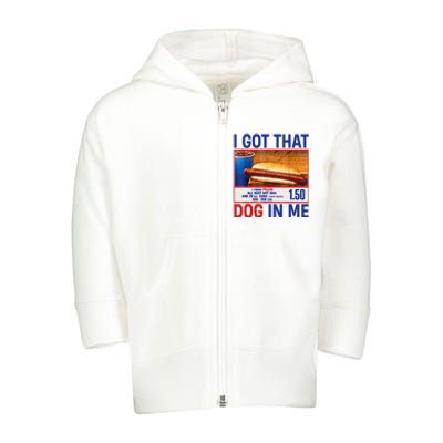 I Got That Dog In Me Funny Hotdogs Combo 4th Of July Dad Mom Toddler Zip Fleece Hoodie