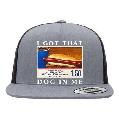 I Got That Dog In Me Funny Hot Dogs Combo Flat Bill Trucker Hat