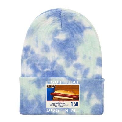 I Got That Dog In Me Funny Hot Dogs Combo Tie Dye 12in Knit Beanie