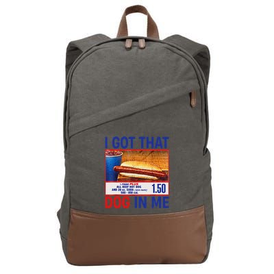 I Got That Dog In Me Funny Hotdogs Combo 4th Of July Dad Mom Cotton Canvas Backpack