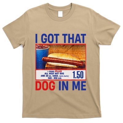 I Got That Dog In Me Funny Hotdogs Combo 4th Of July Dad Mom T-Shirt