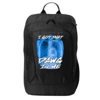 I Got That Dawg In Me Xray Pitbull Ironic Meme Viral Quote City Backpack