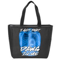 I Got That Dawg In Me Xray Pitbull Ironic Meme Viral Quote Zip Tote Bag