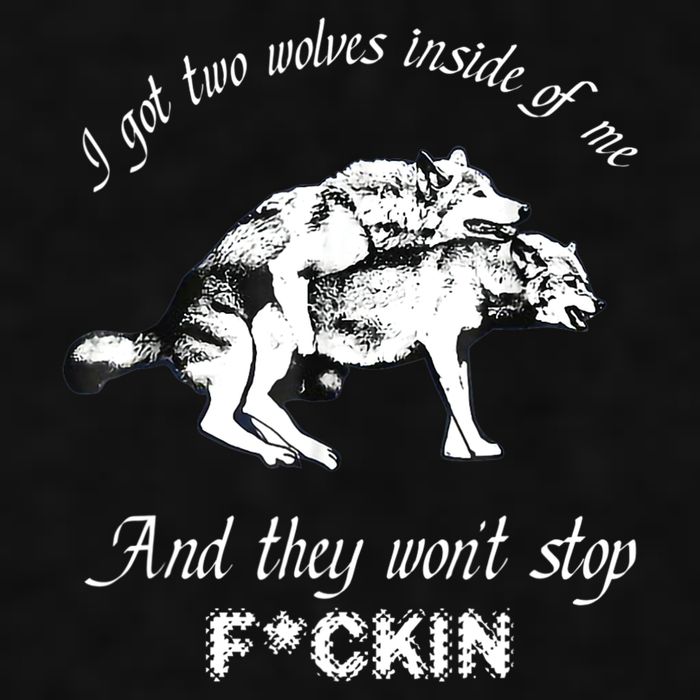 I Got Two Wolves Inside Of Me And They Won’t Stop Fckin Ladies PosiCharge Tri-Blend Wicking Tank