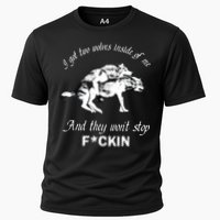 I Got Two Wolves Inside Of Me And They Won’t Stop Fckin Performance Shirt