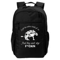 I Got Two Wolves Inside Of Me And They Won’t Stop Fckin Backpack
