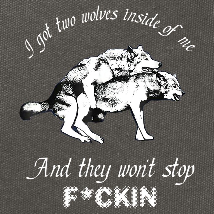 I Got Two Wolves Inside Of Me And They Won’t Stop Fckin Cotton Canvas Backpack