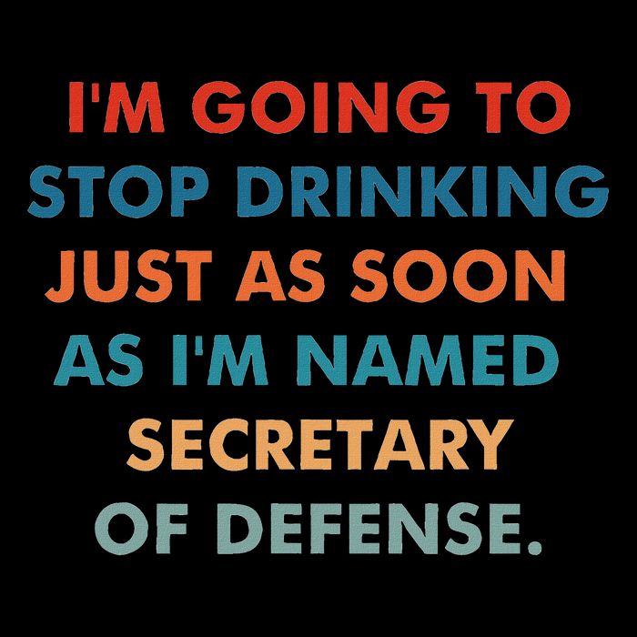 I'm Going To Stop Drinking Just As Soon As I'm Named Baby Bodysuit