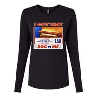 I Got That Dog In Me Hotdog Meme Viral Quote Womens Cotton Relaxed Long Sleeve T-Shirt