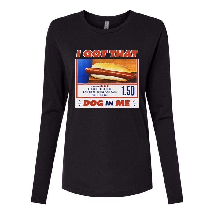 I Got That Dog In Me Hotdog Meme Viral Quote Womens Cotton Relaxed Long Sleeve T-Shirt