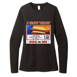 I Got That Dog In Me Hotdog Meme Viral Quote Womens CVC Long Sleeve Shirt