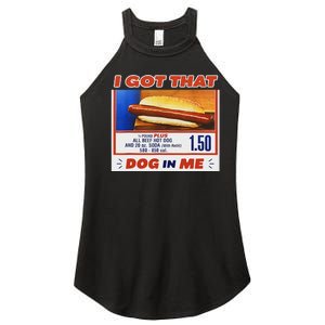 I Got That Dog In Me Hotdog Meme Viral Quote Women's Perfect Tri Rocker Tank