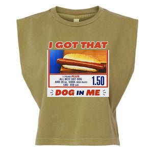 I Got That Dog In Me Hotdog Meme Viral Quote Garment-Dyed Women's Muscle Tee