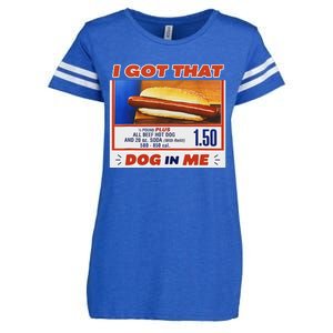 I Got That Dog In Me Hotdog Meme Viral Quote Enza Ladies Jersey Football T-Shirt