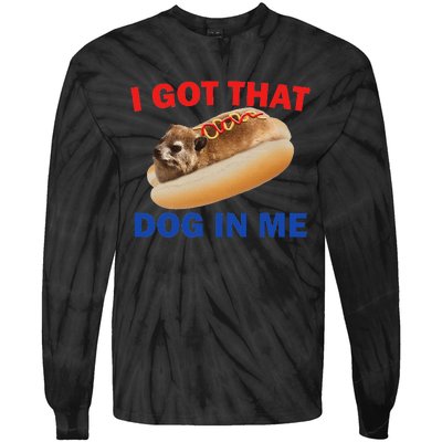 I Got That Dog In Me Funny Hyrax Dank Memes Tie-Dye Long Sleeve Shirt