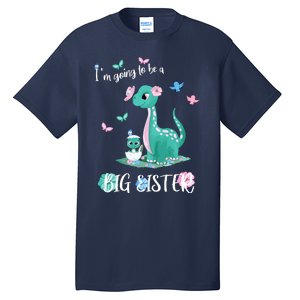 IM Going To Be A Big Sister 2024 Announcing Pregnancy Tall T-Shirt