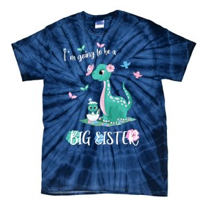 IM Going To Be A Big Sister 2024 Announcing Pregnancy Tie-Dye T-Shirt