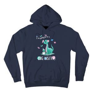 IM Going To Be A Big Sister 2024 Announcing Pregnancy Tall Hoodie