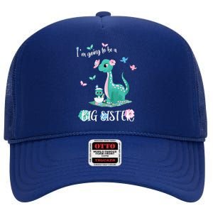 IM Going To Be A Big Sister 2024 Announcing Pregnancy High Crown Mesh Back Trucker Hat