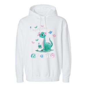 IM Going To Be A Big Sister 2024 Announcing Pregnancy Garment-Dyed Fleece Hoodie