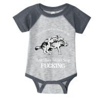 I Got Two Wolves Inside Of Me And They Wont Stop Fuckin Infant Baby Jersey Bodysuit