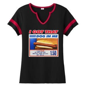 I Got That Dog In Me Funny Hotdog Meme Ladies Halftime Notch Neck Tee