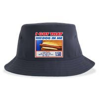 I Got That Dog In Me Funny Hotdog Meme Sustainable Bucket Hat