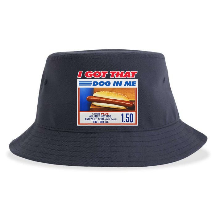 I Got That Dog In Me Funny Hotdog Meme Sustainable Bucket Hat