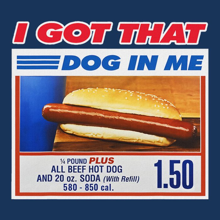 I Got That Dog In Me Funny Hotdog Meme Button